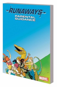 Runaways TP Vol 06 Parental Guidance New Ptg