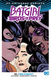 Batgirl and the Birds of Prey (Rebirth) TP Vol 01 Who Is Oracle