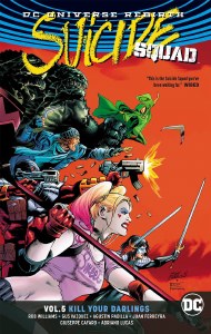 Suicide Squad Rebirth TP Vol 05 Kill Your Darlings