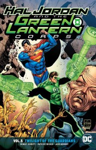 Hal Jordan &amp; The Glc TP Vol 05 Twilight Ot Guardians Rebirth