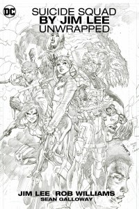 Suicide Squad Unwrapped By Jim Lee HC