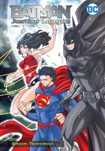 Batman &amp; The Justice League Manga TP Vol 01