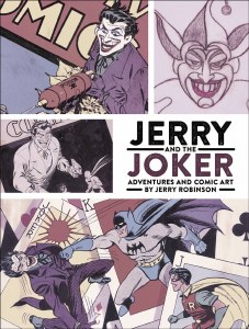 Jerry and the Joker Adventures in Comic Art HC