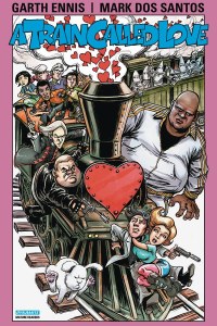 Garth Ennis Train Called Love TP