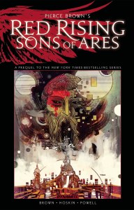 Pierce Brown Red Rising Sons Of Ares HC