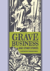 EC Graham Ingels HC Vol 02 Grave Business and Other Stories HC