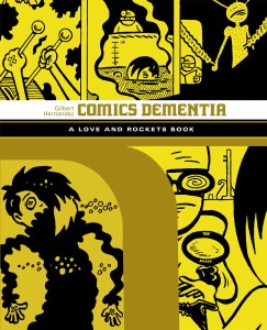 Love and Rockets Library TP Comics Dementia
