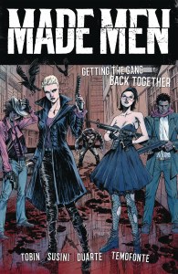 Made Men TP Vol 01 Getting Gang Back Together