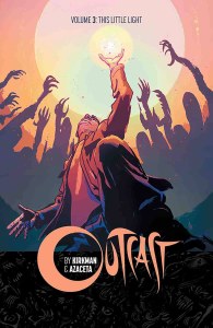 Outcast By Kirkman &amp; Azaceta TP Vol 03 Little Light