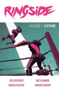 Ringside TP Vol 01 Kayfabe