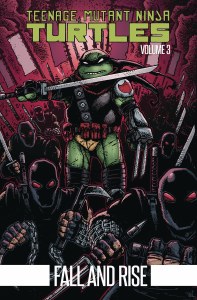 Teenage Mutant Ninja Turtles TP Vol 03 Fall and Rise