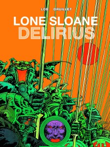 Lone Sloane GN Vol 02 Delirius