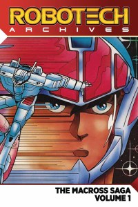 Robotech Archive Omnibus Vol 01