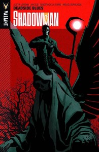 Shadowman TP Vol 03 Deadside Blues