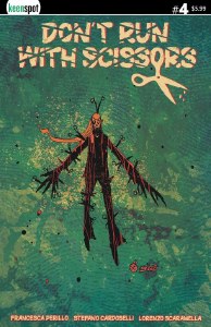 Dont Run With Scissors #4