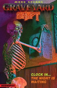 Mark Spears Graveyard Shift #1 Cvr B Mark Spears Same Shift Different Day Variant