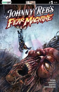 Johnny Rebs Fear Machine #1 Cvr C Bryan Silverbax Variant