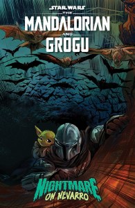 Star Wars Mandalorian and Grogu Nightmare on Nevarro One-Shot Foil Variant
