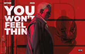 You Won't Feel a Thing #1 50 Copy Variant