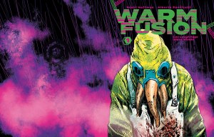 Warm Fusion #1 Cvr B Ponticelli &amp; Loughridge