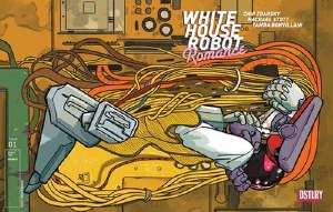 White House Robot Romance #1 Cvr E