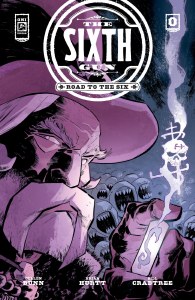 Sixth Gun Road to the Six #0 Cvr B