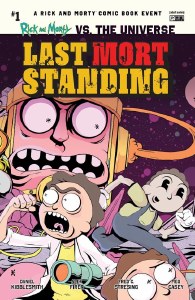 Rick and Morty vs The Universe Last Mort Standing #1 Cvr C