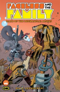 Faceless and the Family Maze of the Mechanical Aliens #3