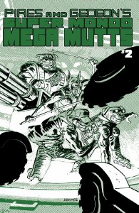 Super Mondo Mega Mutts #2 Cvr B