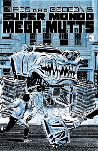 Super Mondo Mega Mutts #3 Cvr B