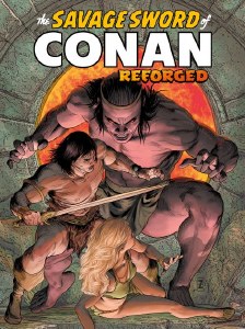 Savage Sword of Conan Reforged #2