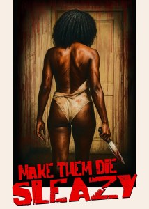 Make Them Die Sleazy Blu ray