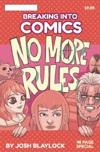 Breaking Into Comics No More Rule One-Shot