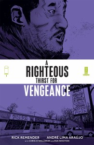 Righteous Thirst For Vengeance #1 10 Copy Variant