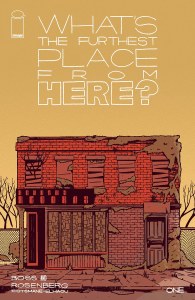 What's the Furthest Place From Here #1