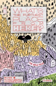 Whats the Furthest Place From Here #3 15 Copy Variant