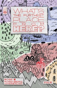 Whats the Furthest Place From Here #4 10 Copy Variant