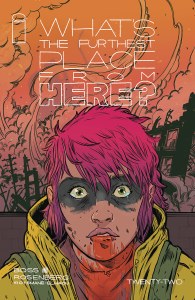 Whats the Furthest Place From Here #22 Cvr B