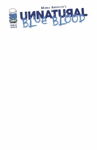 Unnatural Blue Blood #1 Blank Sketch Variant