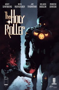Holy Roller #1 50 Copy Variant