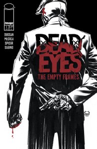Dead Eyes Empty Frames #1 Cvr B