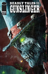 Deadly Tales of the Gunslinger Spawn #8
