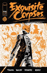 Exquisite Corpses #1 4th Ptg