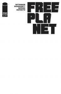 Free Planet #1 Blank Sketch Variant