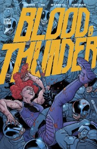 Blood &amp; Thunder #13
