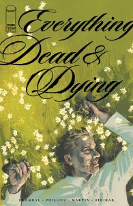 Everything Dead &amp; Dying #2