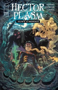 Hector Plasm Hunt the Bigfoot #1 10 Copy Variant