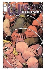 Wrestle Heist #1 10 Copy Variant