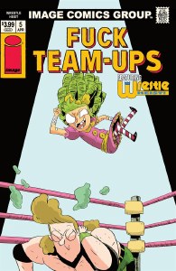 Wrestle Heist #5 I Hate Fairyland Team Up NSFW Variant