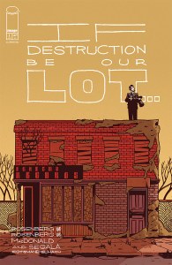 If Destruction Be Our Lot #1 2nd Printing